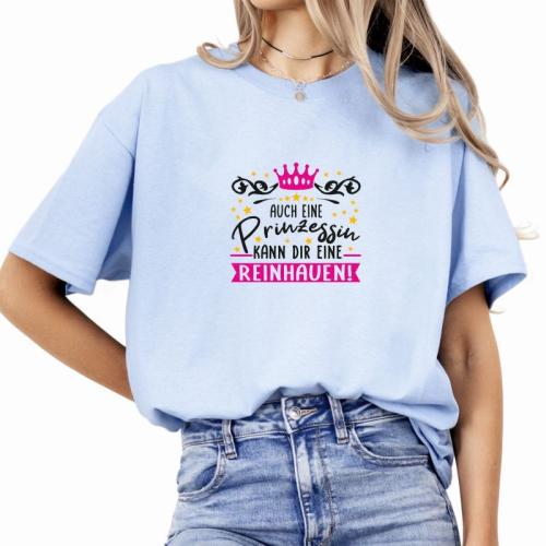 TShirt - auch-eine-Prinzessin-kann-dir-eine-reinhauen